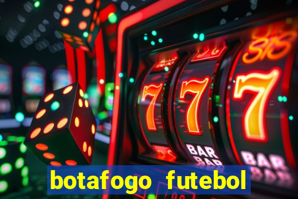 botafogo futebol play hd